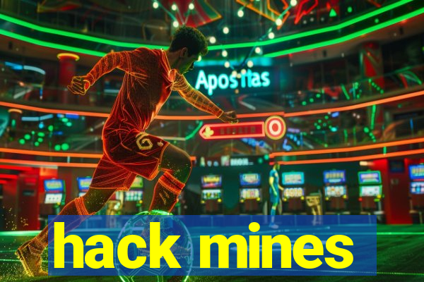 hack mines